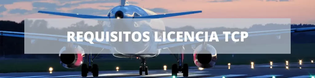▷ Requisitos para la licencia TCP en España cuales son los requisitos para TCP en españa