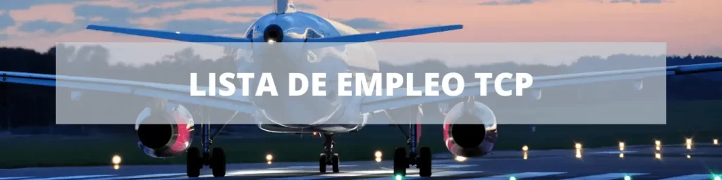 ▷ Empleo como TCP en compañías aéreas Oportunidades de trabajo como TCP en España